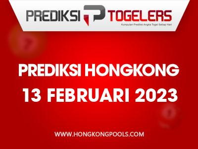 prediksi-togelers-hk-13-februari-2023-hari-senin
