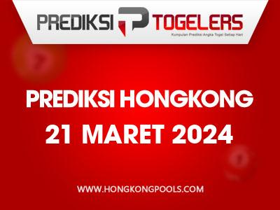Prediksi-Togelers-HK-21-Maret-2024-Hari-Kamis