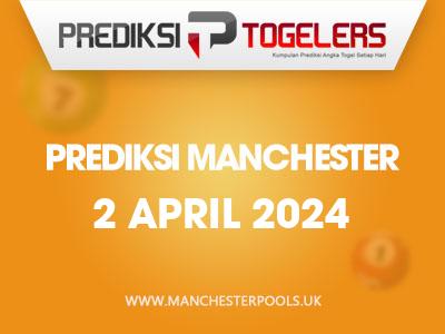 Prediksi-Togelers-Manchester-2-April-2024-Hari-Selasa