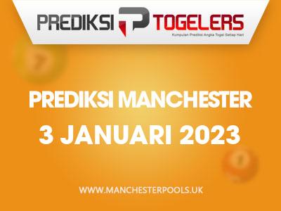 prediksi-togelers-manchester-3-januari-2023-hari-selasa