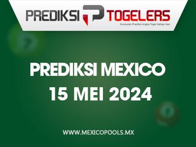 prediksi-togelers-mexico-15-mei-2024-hari-rabu