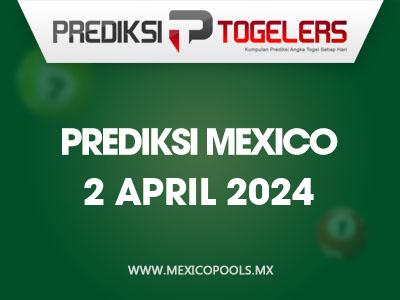 Prediksi-Togelers-Mexico-2-April-2024-Hari-Selasa