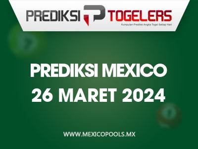 Prediksi-Togelers-Mexico-26-Maret-2024-Hari-Selasa