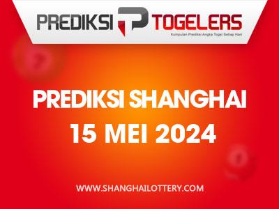 prediksi-togelers-shanghai-15-mei-2024-hari-rabu
