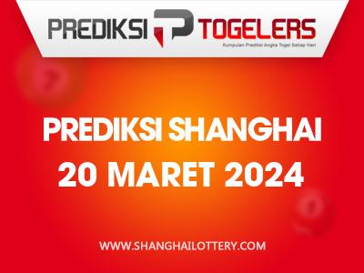 Prediksi-Togelers-Shanghai-20-Maret-2024-Hari-Rabu