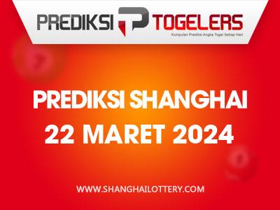 Prediksi-Togelers-Shanghai-22-Maret-2024-Hari-Jumat