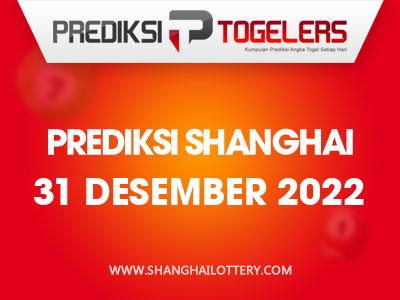Prediksi-Togelers-Shanghai-31-Desember-2022-Hari-Sabtu