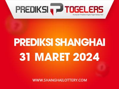 Prediksi-Togelers-Shanghai-31-Maret-2024-Hari-Minggu